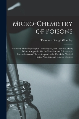 Micro-Chemistry of Poisons