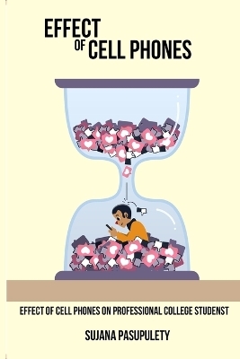 Effect of cell phones on professional college students