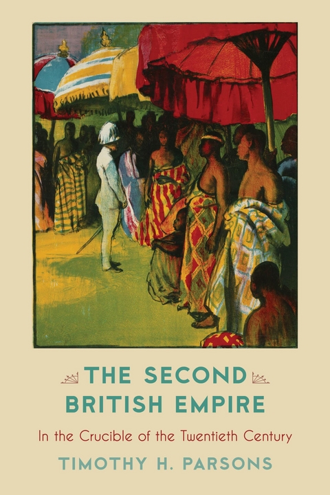 Second British Empire -  Timothy H Parsons