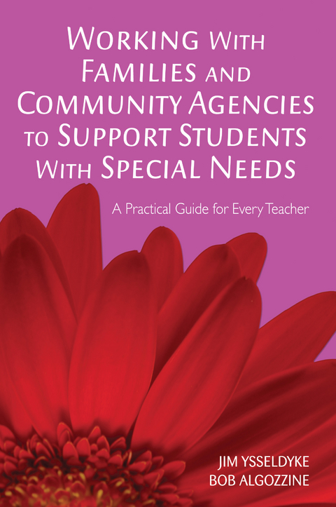 Working With Families and Community Agencies to Support Students With Special Needs - James E. Ysseldyke, Bob Algozzine