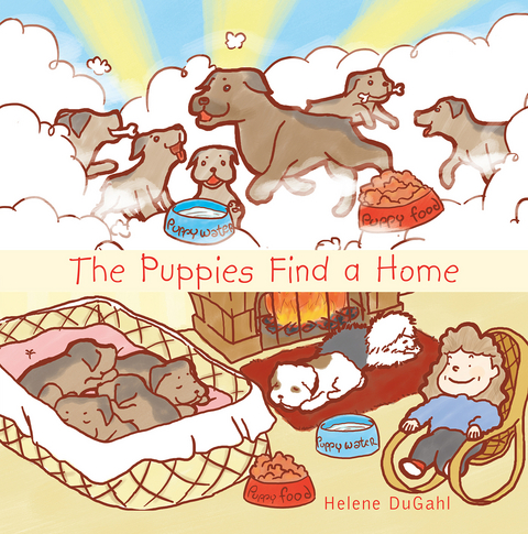 The Puppies Find a Home - Helene DuGahl