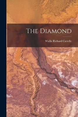 The Diamond - Wallis Richard Cattelle