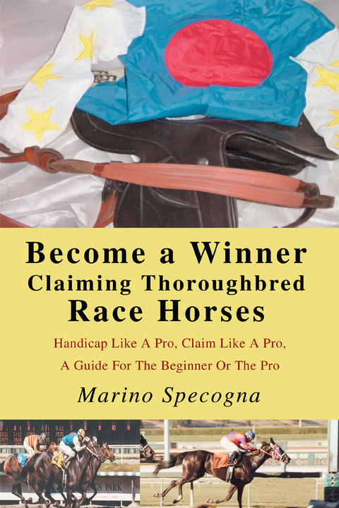 Become a Winner Claiming Thoroughbred Race Horses - Marino Specogna