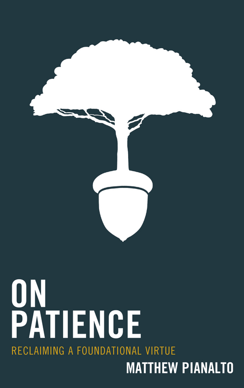 On Patience -  Matthew Pianalto
