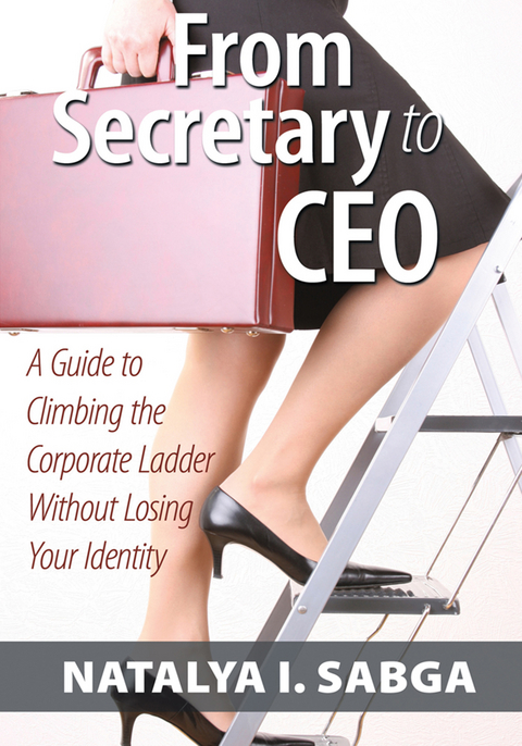 From Secretary to Ceo - Natalya I. Sabga