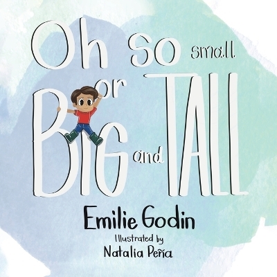 Oh So Small or Big and Tall - Emilie Godin