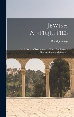 Jewish Antiquities - David Jennings