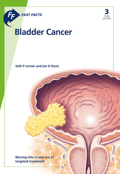 Fast Facts: Bladder Cancer - Seth P. Lerner, Ian D. Davis