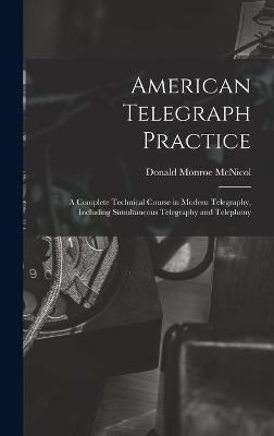 American Telegraph Practice