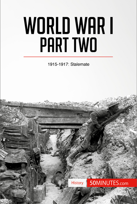 World War I: Part Two -  50Minutes