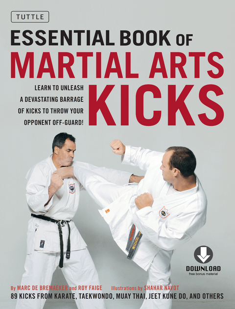 Essential Book of Martial Arts Kicks - Marc De Bremaeker, Roy Faige