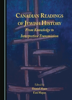 Canadian Readings of Jewish History - 