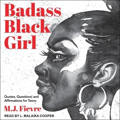 Badass Black Girl - MJ Fievre