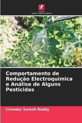 Comportamento de Redução Electroquímica e Análise de Alguns Pesticidas