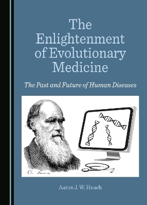 The Enlightenment of Evolutionary Medicine