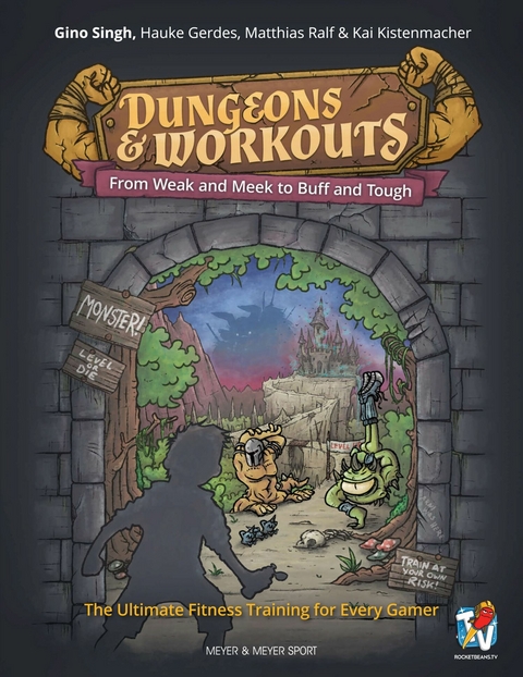 Dungeons & Workouts -  Hauke Gerdes,  Kai Kistenmacher,  Matthias Ralf,  Gino Singh