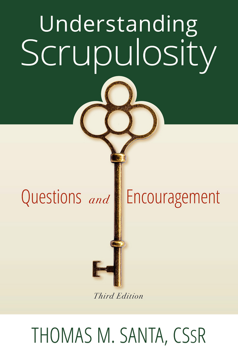 Understanding Scrupulosity - Thomas M. Santa