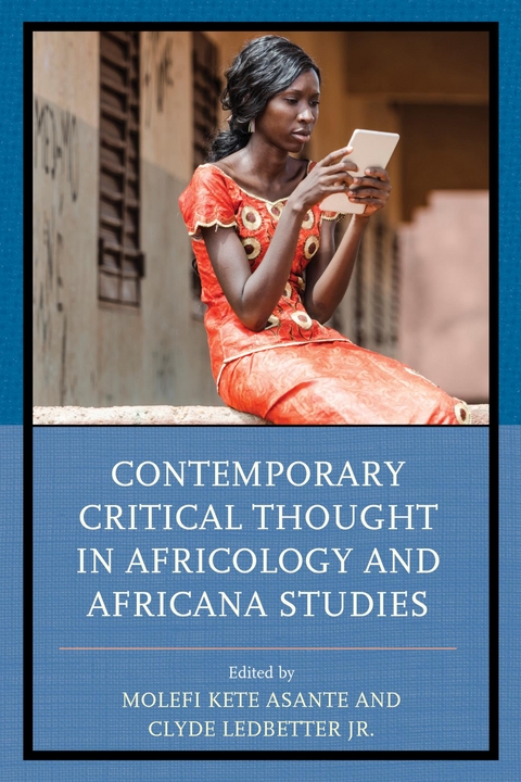 Contemporary Critical Thought in Africology and Africana Studies - 