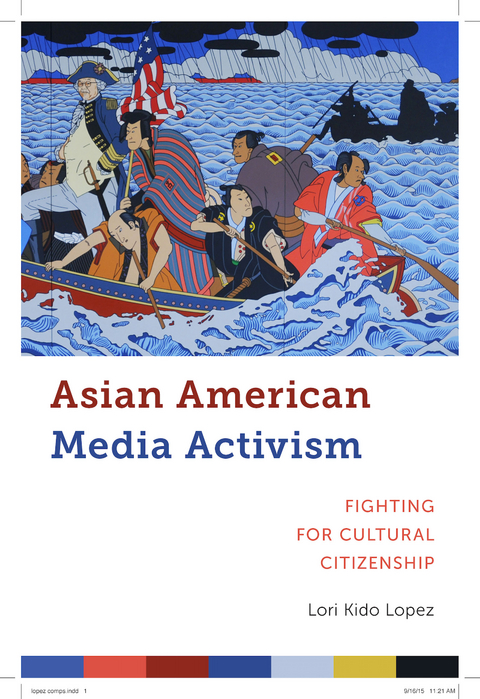 Asian American Media Activism - Lori Kido Lopez