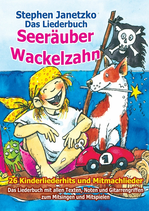 Seer&auml;uber Wackelzahn - 26 Kinderliederhits und Mitmachlieder - Stephen Janetzko