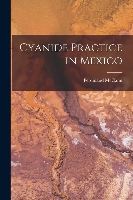 Cyanide Practice in Mexico