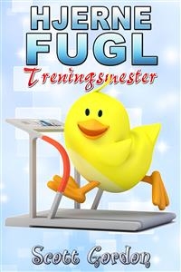 Hjerne fugl: Treningsmester - Scott Gordon