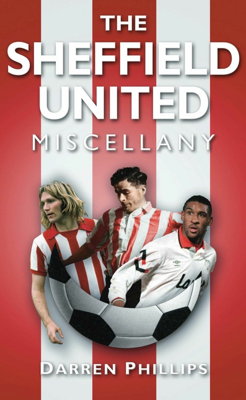 The Sheffield United Miscellany - Darren Phillips