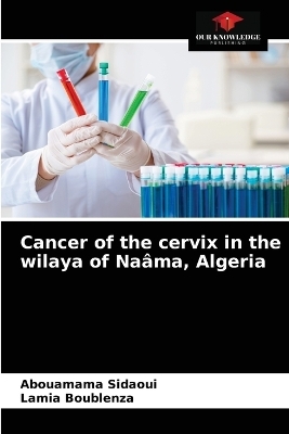Cancer of the cervix in the wilaya of Naâma, Algeria