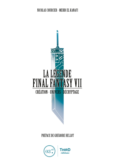 La Légende Final Fantasy VII - Nicolas Courcier, Mehdi El Kanafi
