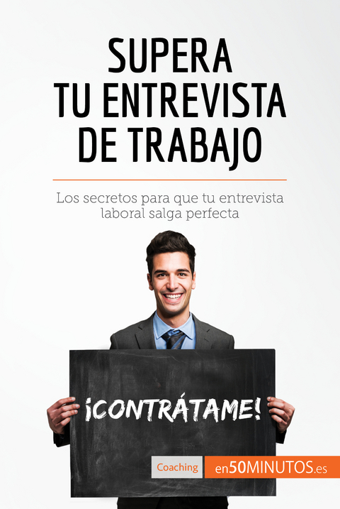 Supera tu entrevista de trabajo -  50Minutos