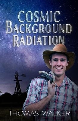 Cosmic Background Radiation - Thomas H Walker