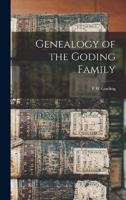 Genealogy of the Goding Family