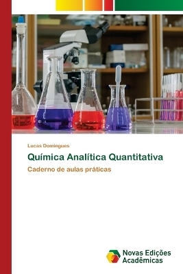 Qu&iacute;mica Anal&iacute;tica Quantitativa - Lucas Domingues