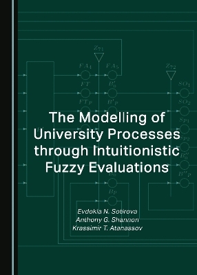 The Modelling of University Processes through Intuitionistic Fuzzy Evaluations