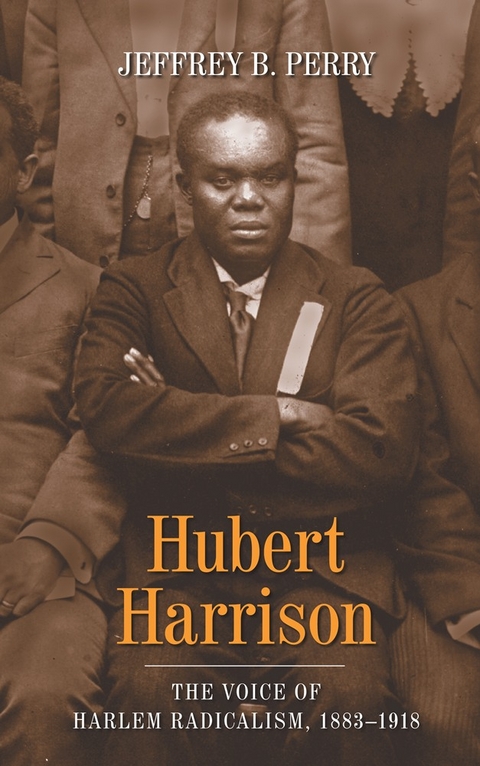 Hubert Harrison - Jeffrey B. Perry