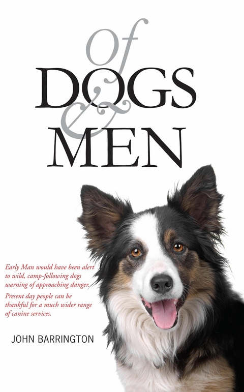 Of Dogs and Men - John Barrington