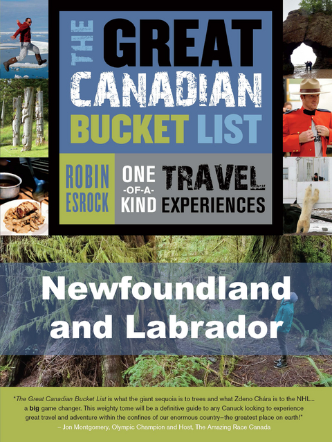 The Great Canadian Bucket List &mdash; Newfoundland and Labrador - Robin Esrock