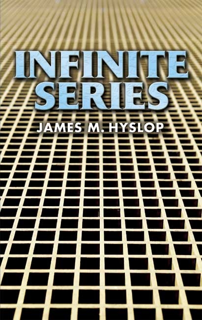 Infinite Series - James M Hyslop