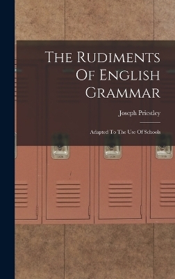 The Rudiments Of English Grammar