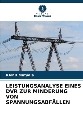 Leistungsanalyse Eines DVR Zur Minderung Von Spannungsabfällen