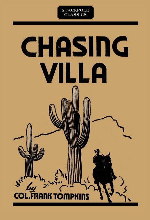 Chasing Villa -  Frank Tompkins