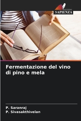 Fermentazione del vino di pino e mela