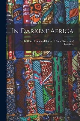In Darkest Africa