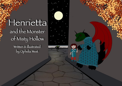 Henrietta and the Monster of Misty Hollow - Ophelia West