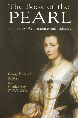 Book of the Pearl -  George Frederick Kunz,  Charles Hugh Stevenson