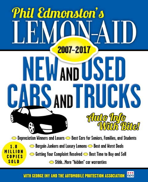 Lemon-Aid New and Used Cars and Trucks 2007&ndash;2017 - Phil Edmonston