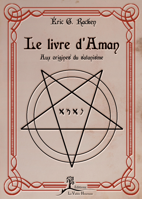 Le livre d'Aman - &Eacute;ric G. Racken