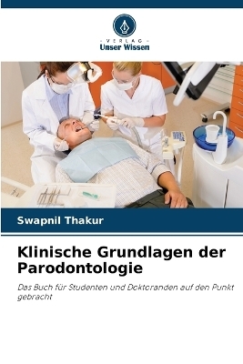 Klinische Grundlagen der Parodontologie