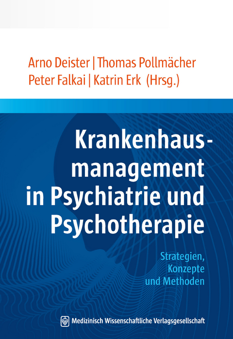Krankenhausmanagement in Psychiatrie und Psychotherapie - 