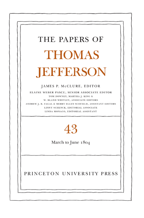 The Papers of Thomas Jefferson, Volume 43 - Thomas Jefferson